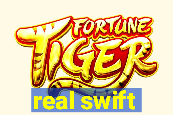 real swift