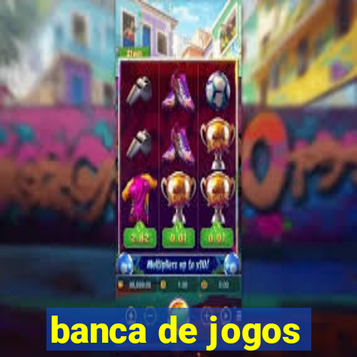 banca de jogos