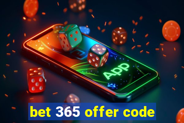 bet 365 offer code