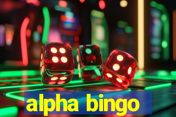 alpha bingo