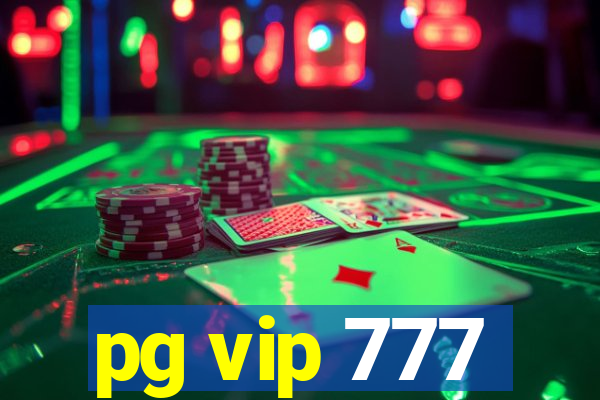 pg vip 777