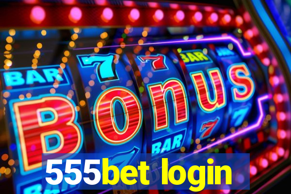 555bet login