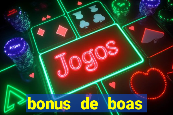 bonus de boas vindas sem deposito