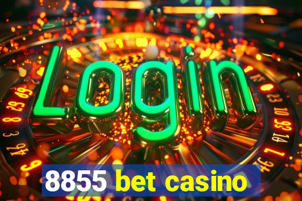 8855 bet casino