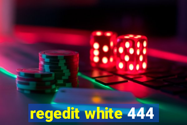 regedit white 444