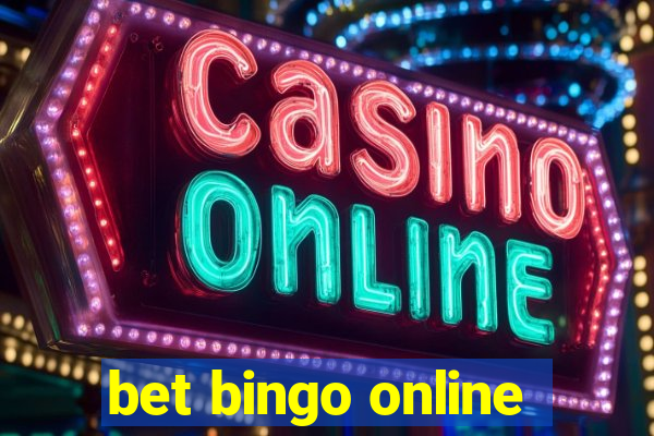 bet bingo online