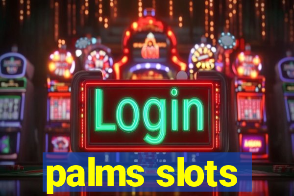 palms slots