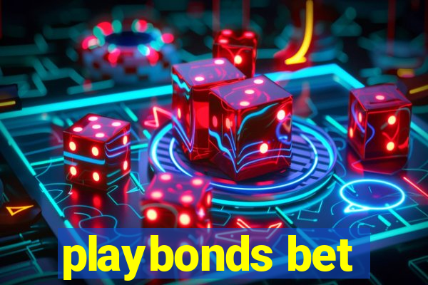 playbonds bet