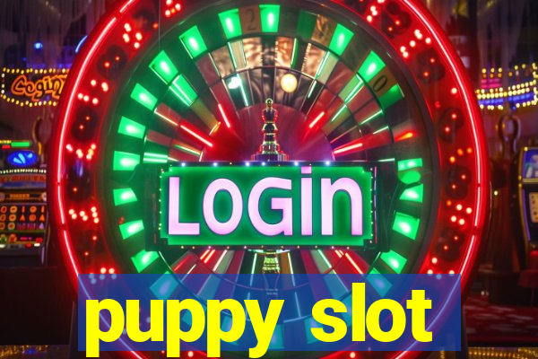 puppy slot