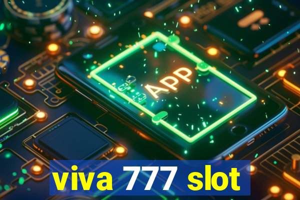 viva 777 slot