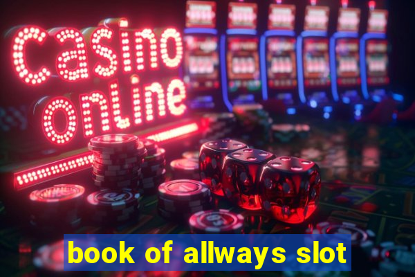 book of allways slot