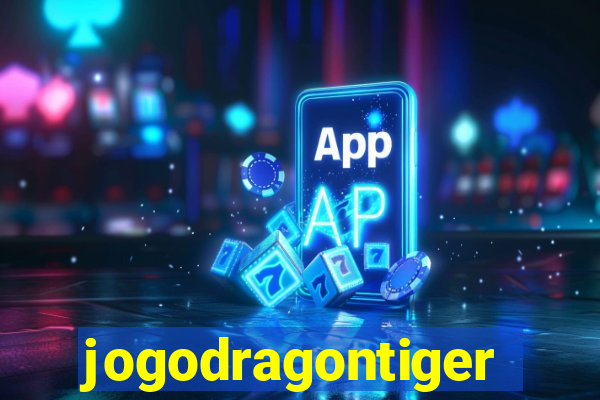 jogodragontiger