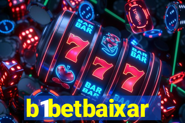 b1betbaixar