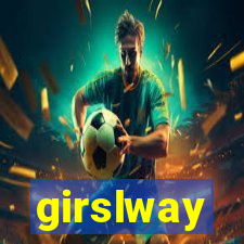 girslway