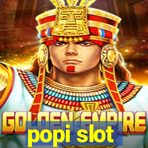 popi slot