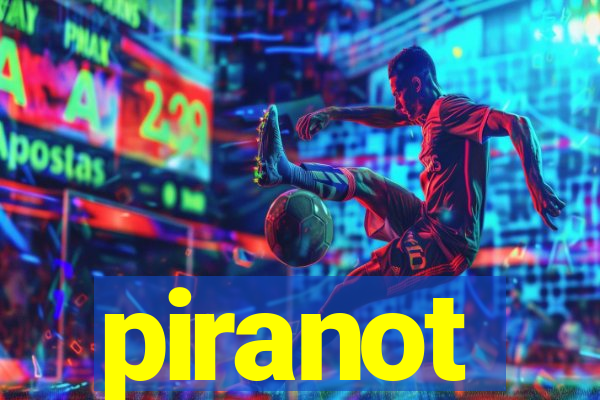 piranot