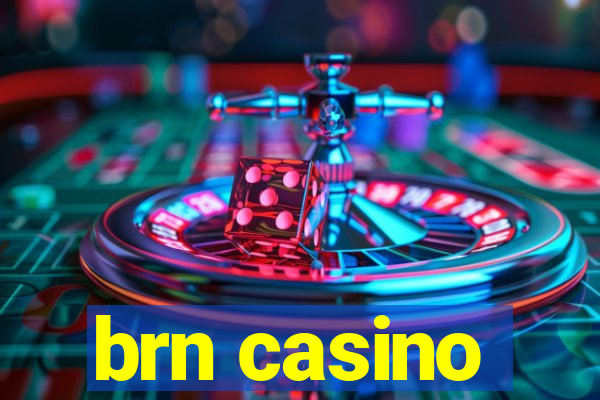 brn casino