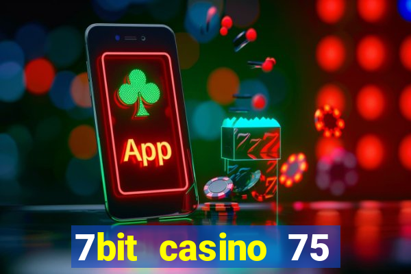 7bit casino 75 free spins