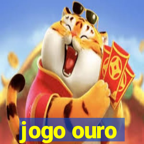 jogo ouro