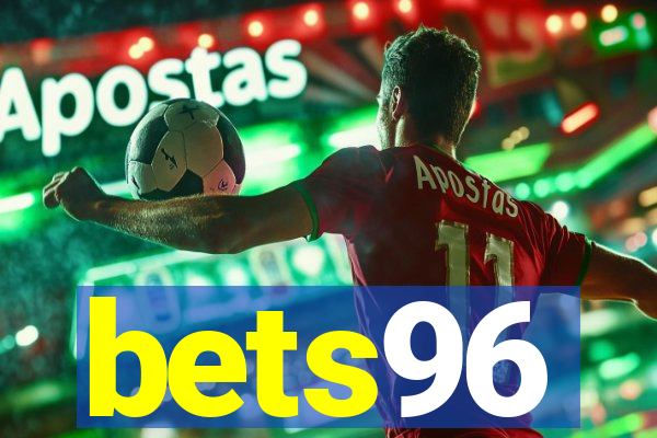 bets96