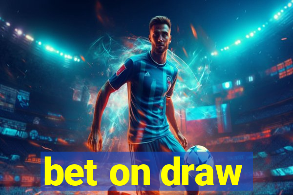 bet on draw