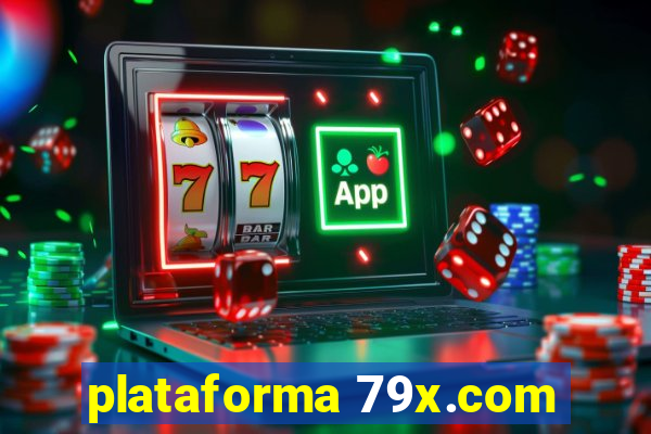 plataforma 79x.com