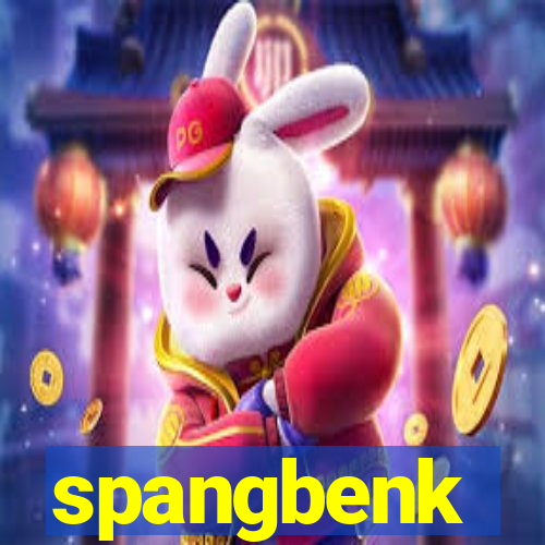 spangbenk