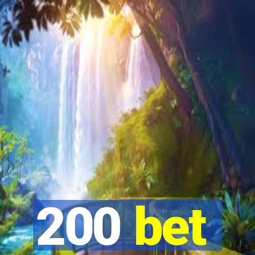 200 bet