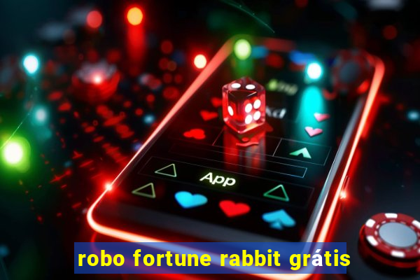 robo fortune rabbit grátis