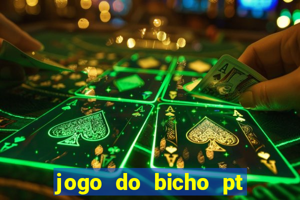 jogo do bicho pt rio 11hs hoje