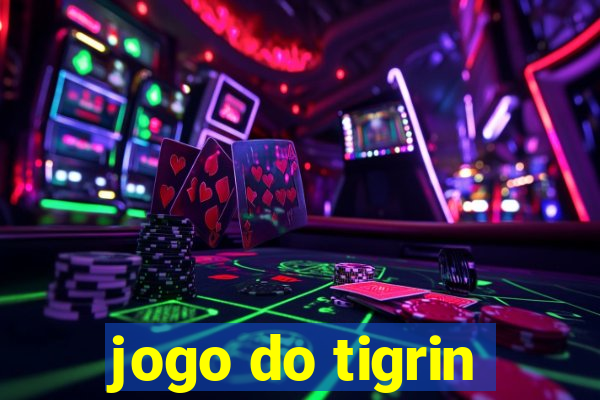 jogo do tigrin