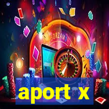 aport x