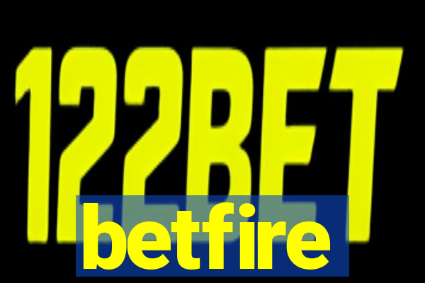 betfire