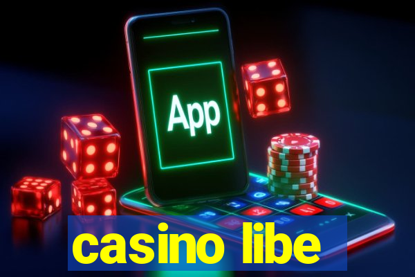 casino libe