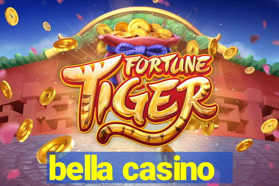 bella casino