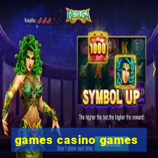 games casino games