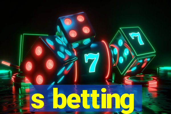 s betting