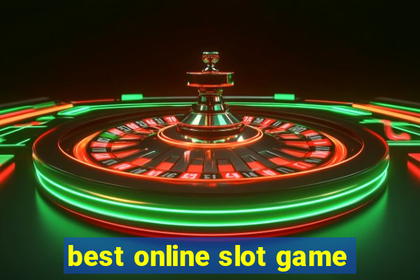 best online slot game