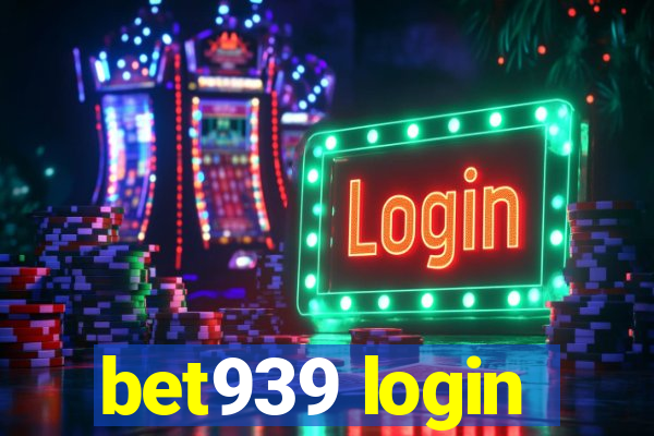 bet939 login