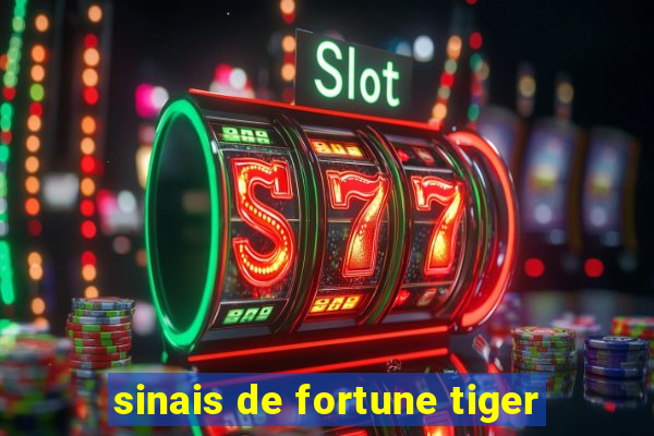 sinais de fortune tiger