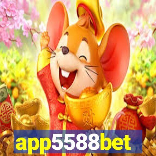 app5588bet