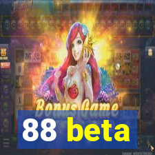 88 beta