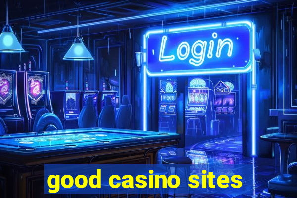 good casino sites