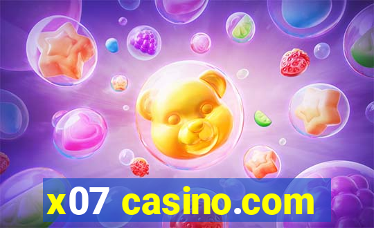 x07 casino.com