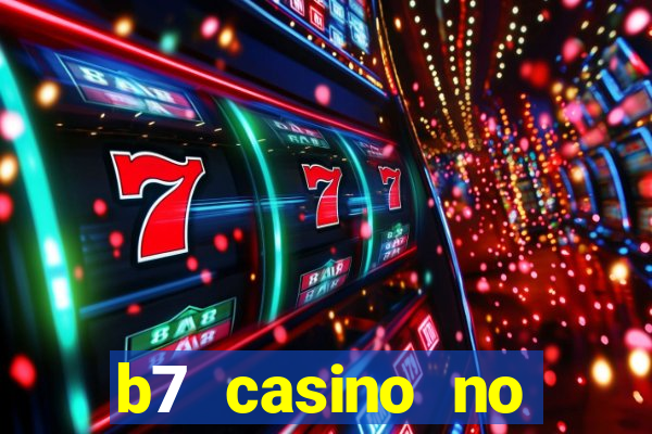 b7 casino no deposit bonus