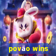 povão wins