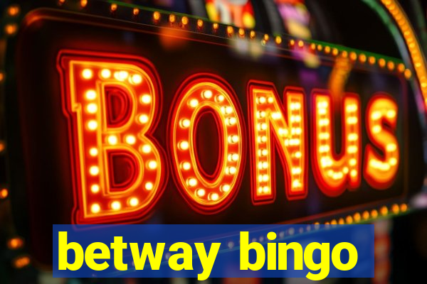 betway bingo