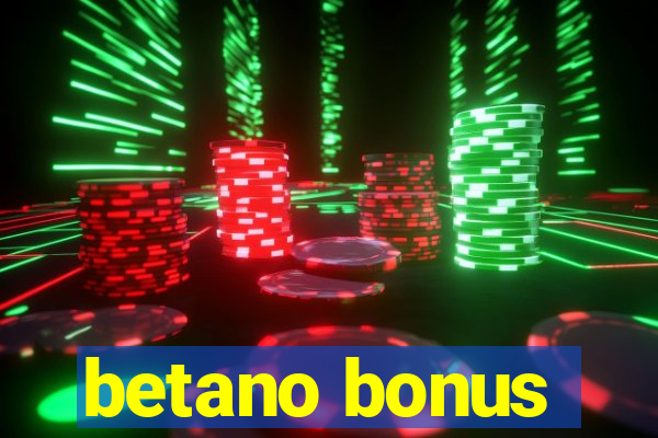 betano bonus