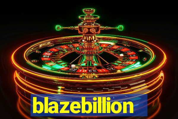 blazebillion