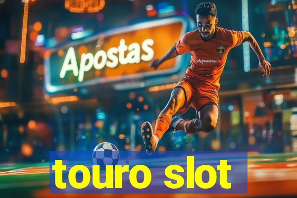 touro slot